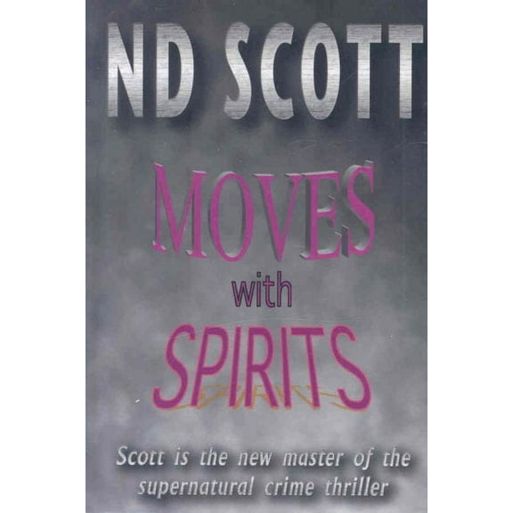 Moves with Spirits (Hardcover)
