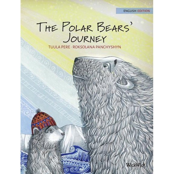 The Polar Bears' Journey, (Hardcover)