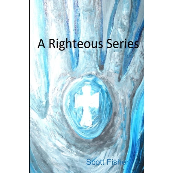 A Righteous Series, (Paperback)