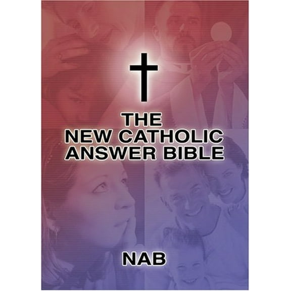 Pre-Owned The New Catholic Answer Bible (Paperback) 9781592761401