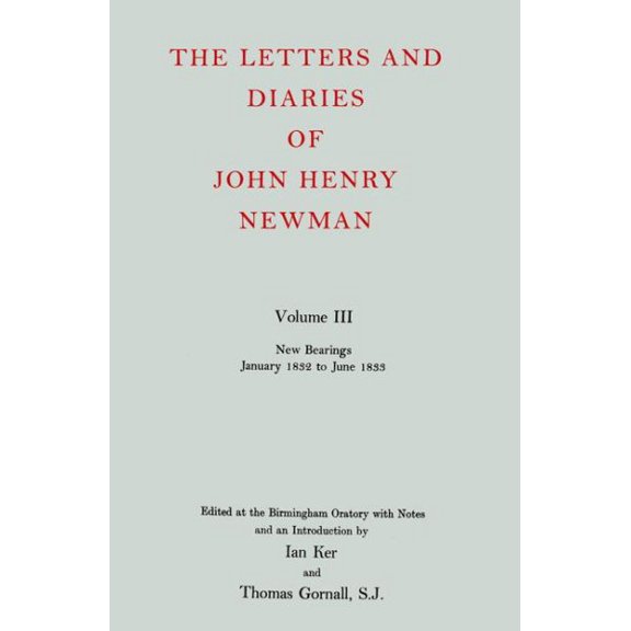 Pre-Owned The Letters and Diaries of John Henry Cardinal Newman, (Hardcover)