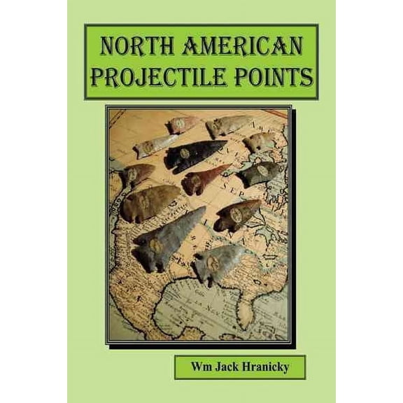 North American Projectile Points