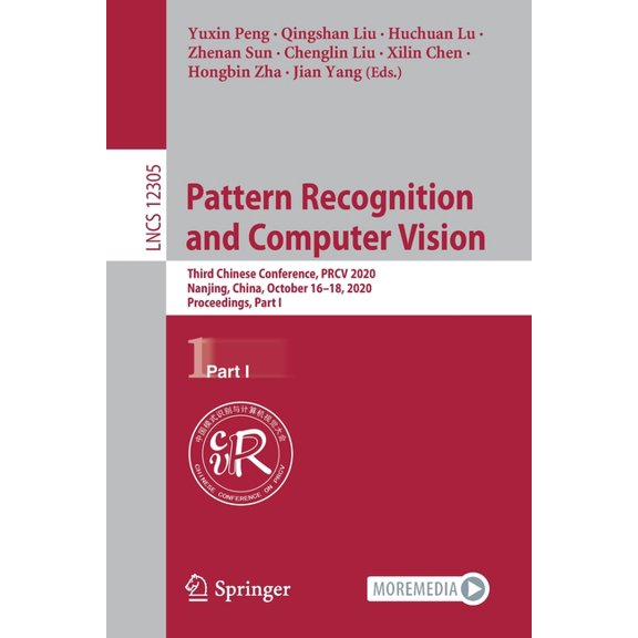 Pattern Recognition and Computer Vision: Third Chinese Conference, Prcv 2020, Nanjing, China, October 16-18, 2020, Proce, (Paperback)