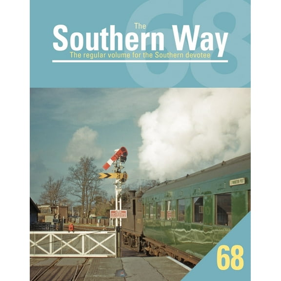 Southern Way 68, (Paperback)