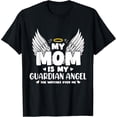 thumbnail image 2 of 100% Cotton Unisex My Mom Is My Guardian Angel Memorial Day in Memory of Mom T-Shirt, 2 of 5