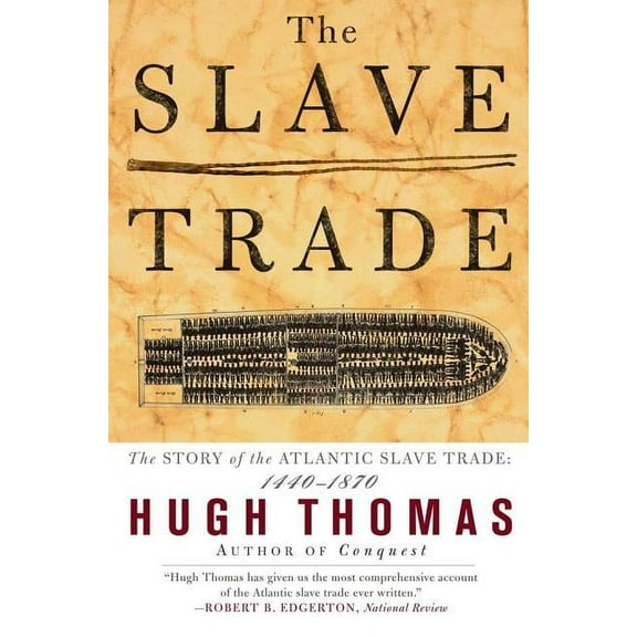 The Slave Trade: The Story of the Atlantic Slave Trade: 1440 - 1870, (Paperback)