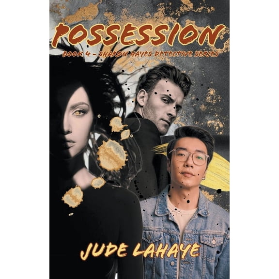 The Sharon Hayes Detective Possession, Book 4, (Paperback)