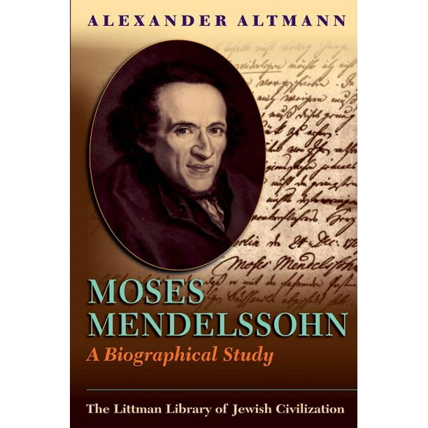 Moses Mendelssohn A Biographical Study Walmart Com Walmart Com