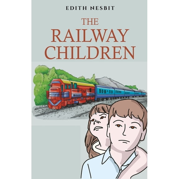 The Railway Children, (Paperback)