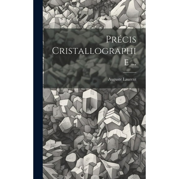 Précis Cristallographie ... (Hardcover)