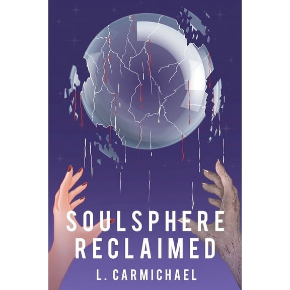 Soulsphere Reclaimed, (Paperback)