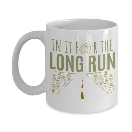 In It For The Run Running Quote Coffee & Tea Gift Mug for a Long Distance Marathon