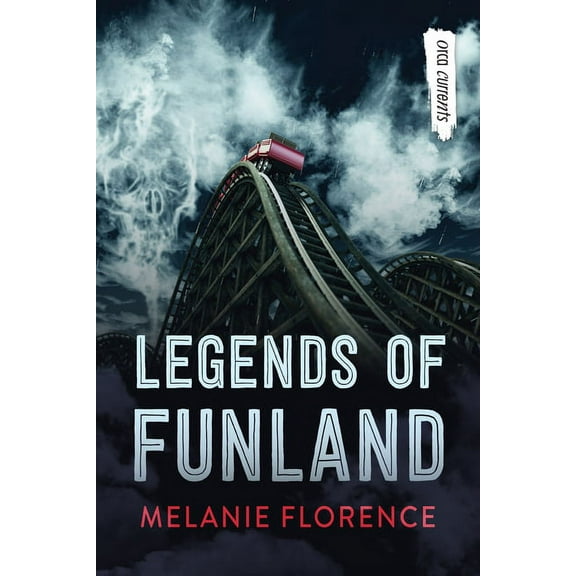 Orca Currents Legends of Funland, (Paperback)