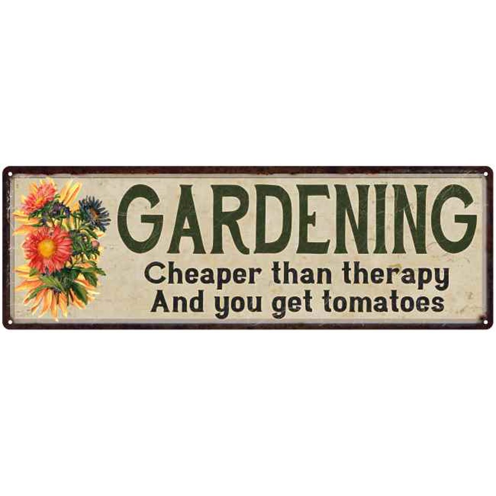 Gardening Cheaper Than Therapy Funny Garden Sign 6x18 Metal Sign 206180016013