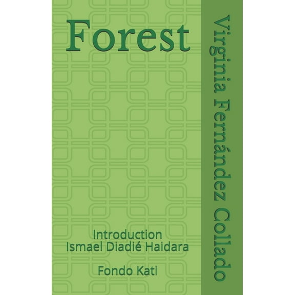 Forest: Introduction by Ismael Diadié Haidara (Paperback)