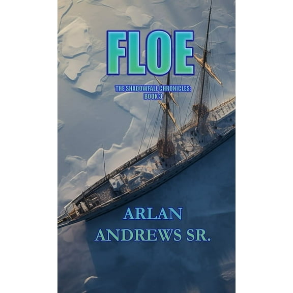 Thaw Trilogy Floe, Book 3, (Paperback)