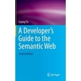 thumbnail image 1 of Pre-Owned A Developer's Guide to the Semantic Web, (Hardcover), 1 of 1