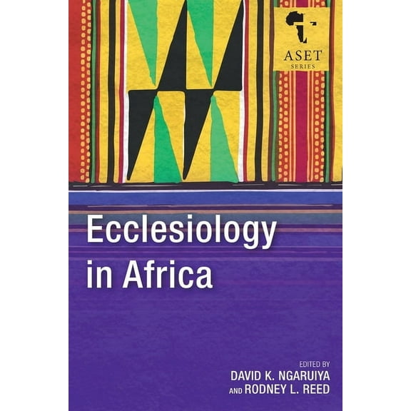 Africa Society of Evangelical Theology Ecclesiology in Africa, Book 9, (Paperback)