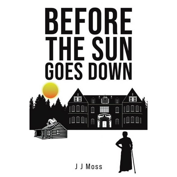 Before the Sun Goes Down, (Paperback)