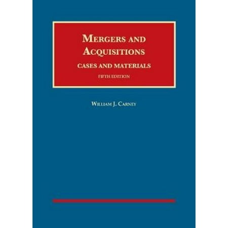 Pre-Owned Mergers and Acquisitions, Cases and Materials (Hardcover 9781642429831) by William J. Carney