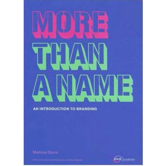 Pre-Owned More Than a Name: An Introduction to Branding (Paperback) 2940373000 9782940373000