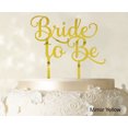 thumbnail image 1 of Bride To Be Wedding Cake Topper Custom Mirror Gold Cake Topper Wedding Cake Decoration Available 6-7 Inches Wide, 1 of 1