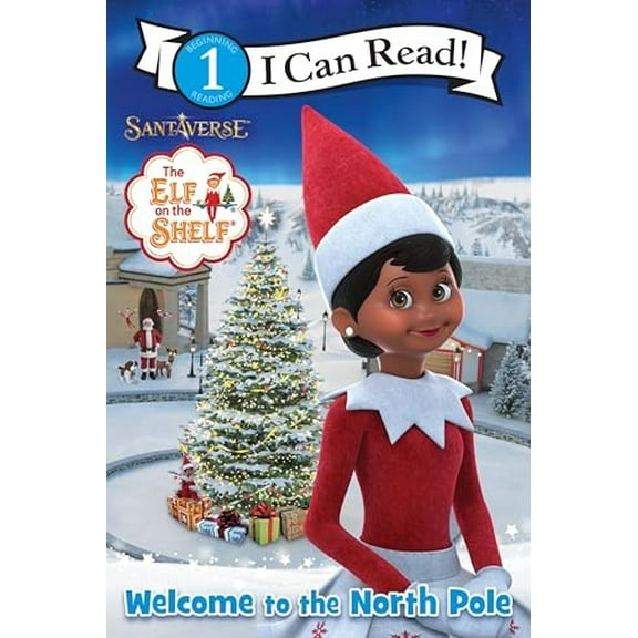 Pre-Owned The Elf on the Shelf: Welcome to the North Pole (I Can Read Level 1) Paperback