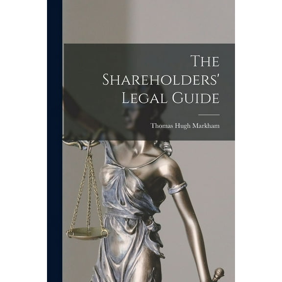 The Shareholders' Legal Guide (Paperback)