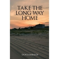 Take the Long Way Home, (Paperback)