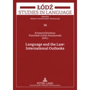 Lodz Studies in Language: Language and the Law: International Outlooks (Paperback)