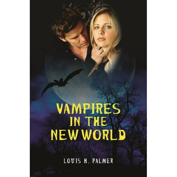 Vampires in the New World, (Hardcover)