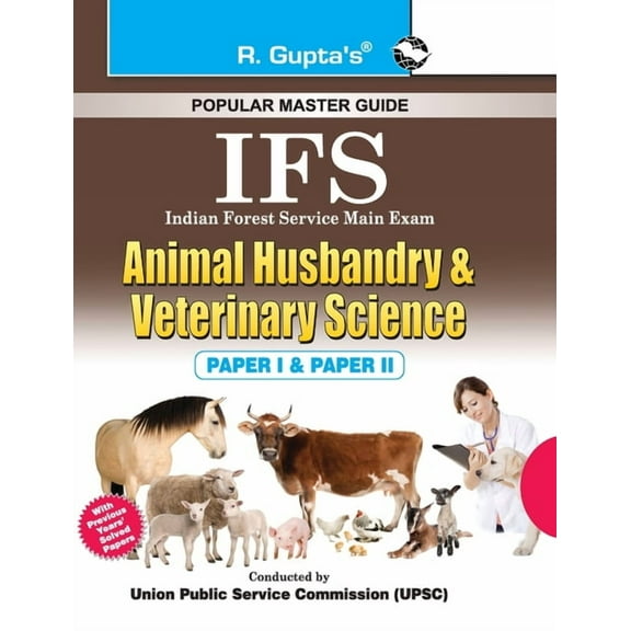 Ifs: Animal Husbandry and Veterinary Science Main Exam Guide (Paper I & II), (Paperback)