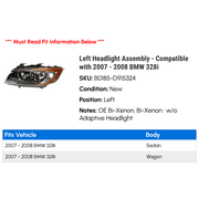 Left Headlight Assembly - Compatible with 2007 - 2008 BMW 328i