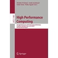 thumbnail image 1 of High Performance Computing: ISC High Performance 2019 International Workshops, Frankfurt, Germany, June 16-20, 2019, Revised Selected Papers (Lecture Notes in Computer Science (11887)), 1 of 1