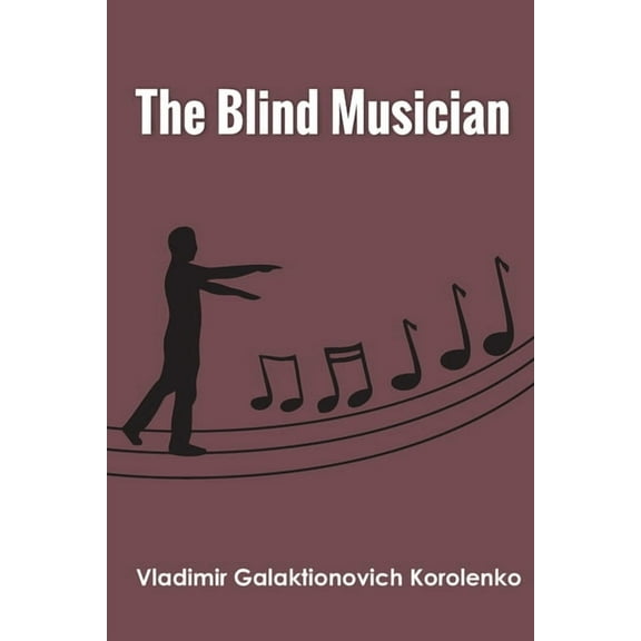 The Blind Musician, (Paperback)