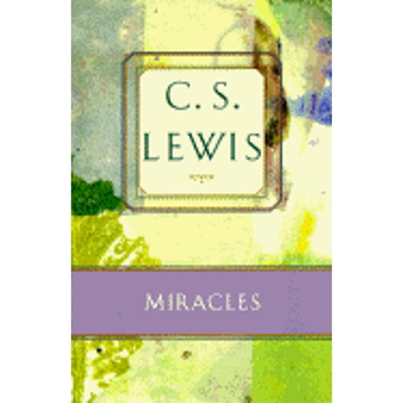 Miracles (Paperback) by C S Lewis