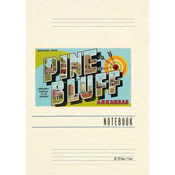 Vintage Lined Notebook Greetings from Pine Bluff, Arkansas (Paperback)