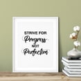 thumbnail image 3 of Designs ByLITA Strive For Progress Not Perfection 11 x 14 UNFRAMED Print Inspirational Wall Art, 3 of 3