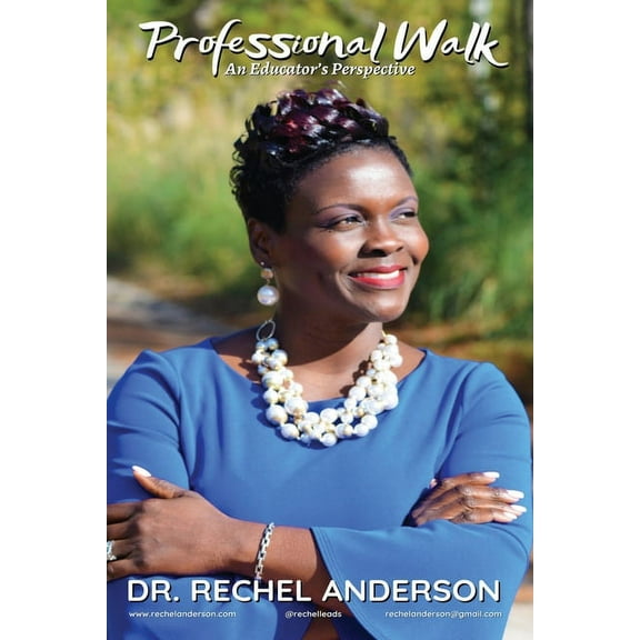 Professional Walk: An Educator's Perspective, (Paperback)