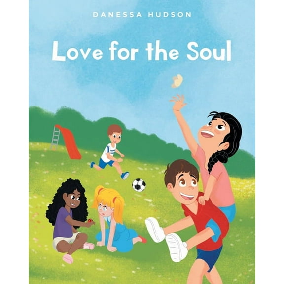 Love for the Soul (Paperback)