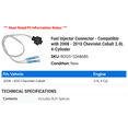 thumbnail image 2 of Fuel Injector Connector - Compatible with 2008 - 2010 Chevy Cobalt 2.0L 4-Cylinder 2009, 2 of 2