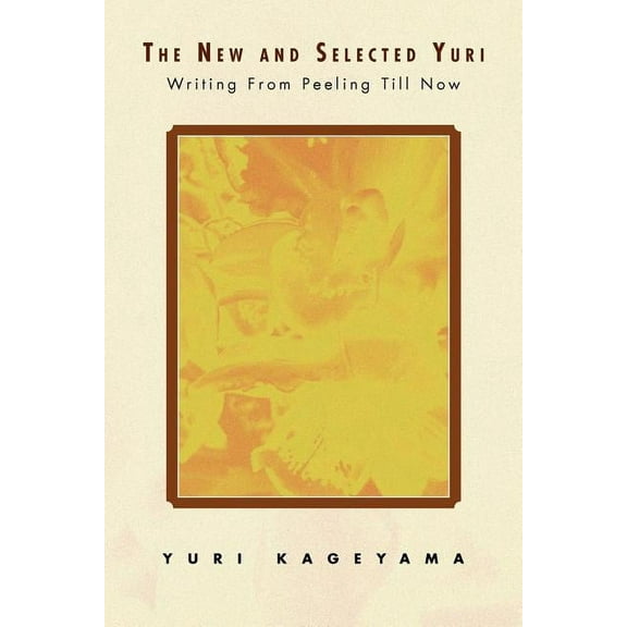 The New and Selected Yuri (Paperback)