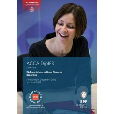 DipIFR Diploma in International Financial Reporting: Study Text (Paperback)