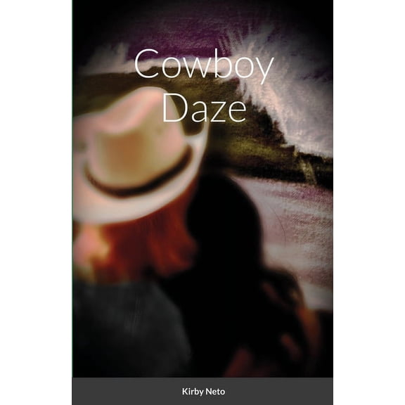 Cowboy Daze, (Paperback)