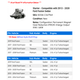 thumbnail image 2 of Starter - Compatible with 2013 - 2020 Ford Fusion Sedan 2014 2015 2016 2017 2018 2019, 2 of 2