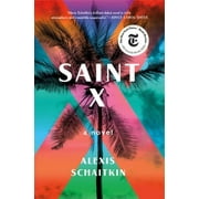 Pre-Owned Saint X (Hardcover) by Alexis Schaitkin