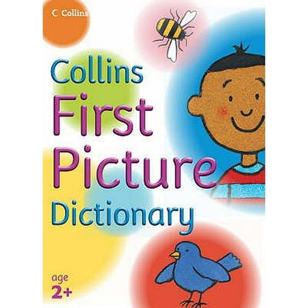 Collins Children's Dictionaries S Collins First Picture Dictionary