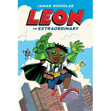 Leon the Extraordinary: A Graphic Novel (Leon #1) (Hardcover)
