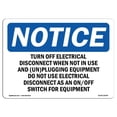 thumbnail image 1 of SignMission OS-NS-A-1824-L-18748 18 x 24 in. OSHA Notice Sign - Turn Off Electrical Disconnect When Not in Use, 1 of 1