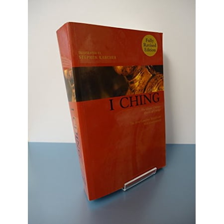 Pre-Owned I Ching: The Classic Chinese Oracle of Change -- The First Complete Translation with Concordance